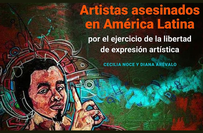 Alarma por los artistas asesinados en América Latina
