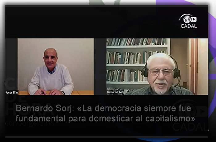 Bernardo Sorj: «La democracia siempre fue fundamental para domesticar al capitalismo»