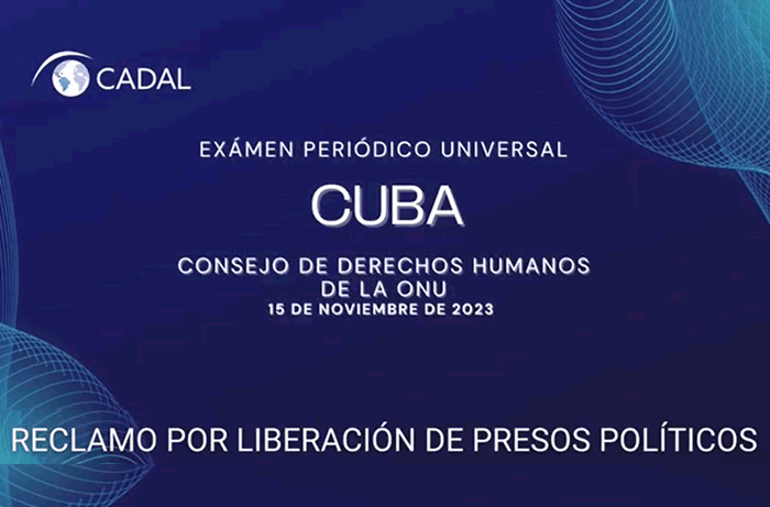Intervenciones destacadas durante el 4° EPU de Cuba solicitando la liberación de presos políticos